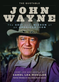 Cover image: The Quotable John Wayne 9781493041657