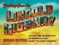 Immagine di copertina: Greetings from the Lincoln Highway 9781493041671