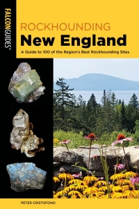 Titelbild: Rockhounding New England 2nd edition 9781493042043
