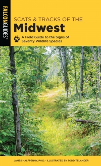 صورة الغلاف: Scats and Tracks of the Midwest 2nd edition 9781493043002