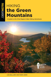 Cover image: Hiking the Green Mountains 2nd edition 9781493043309