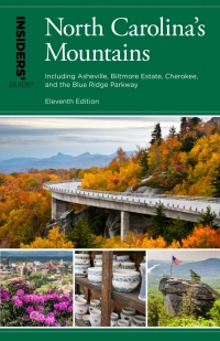 Imagen de portada: Insiders' Guide® to North Carolina's Mountains 11th edition 9781493043460