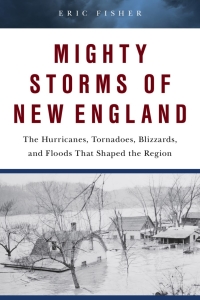 Cover image: Mighty Storms of New England 9781493043507