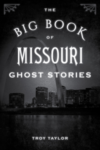 表紙画像: The Big Book of Missouri Ghost Stories 9780811711494