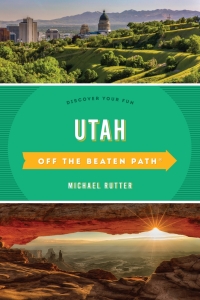 صورة الغلاف: Utah Off the Beaten Path 6th edition 9781493044146