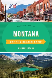 Cover image: Montana Off the Beaten Path® 10th edition 9781493044221