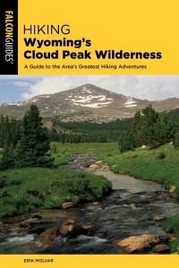 Cover image: Hiking Wyoming's Cloud Peak Wilderness 2nd edition 9781560447252