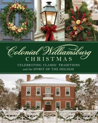 Cover image: Colonial Williamsburg Christmas 9781493044511