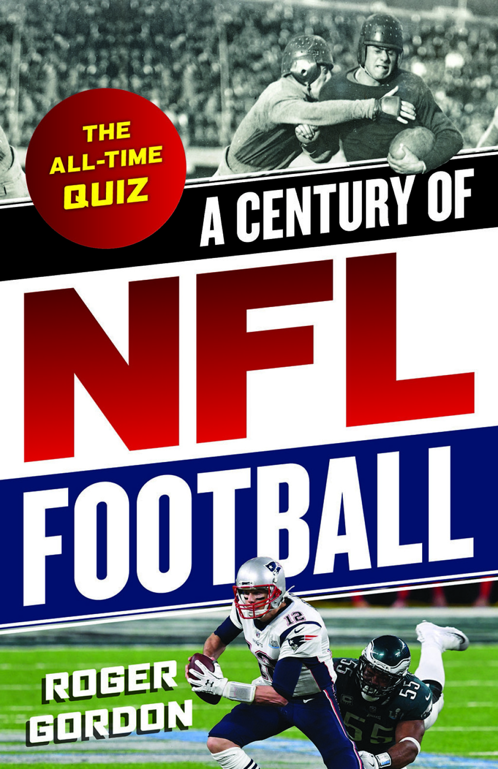 A Century of NFL Football The All-Time Quiz
