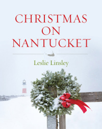 Imagen de portada: Christmas on Nantucket 9781493044948