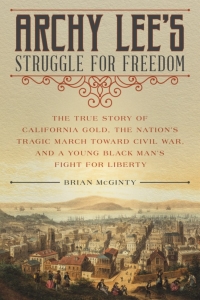Cover image: Archy Lee's Struggle for Freedom 9781493045341