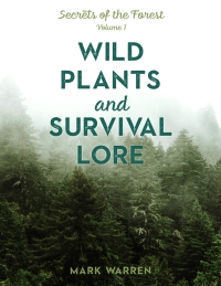 Imagen de portada: Wild Plants and Survival Lore 9781493045556