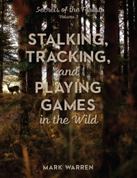 Cover image: Stalking, Tracking, and Playing Games in the Wild 9781493045594