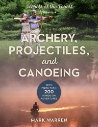 Cover image: Archery, Projectiles, and Canoeing 9781493045617