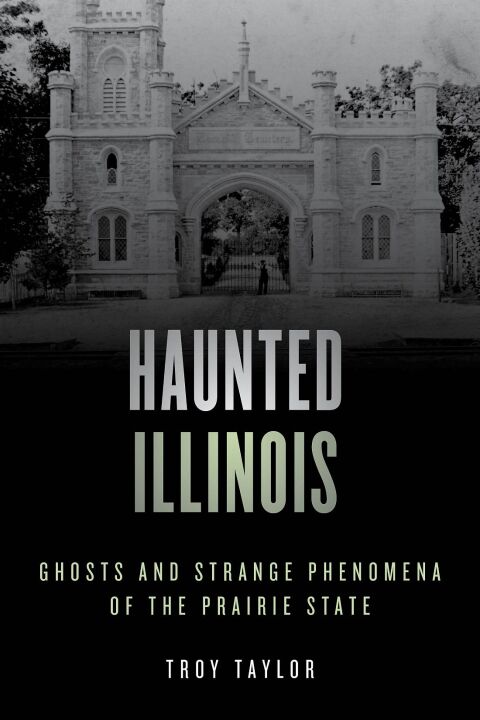Haunted Illinois: Ghosts and Strange Phenomena of the Prairie State, 2nd Edition - FULL INSTANT DOWNLOAD | PDF DOCX EPUB