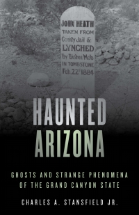Cover image: Haunted Arizona 2nd edition 9781493045785