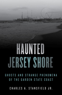 Omslagafbeelding: Haunted Jersey Shore 2nd edition 9781493045822