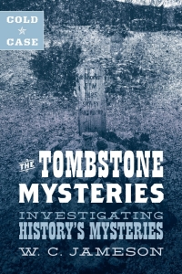صورة الغلاف: Cold Case: The Tombstone Mysteries 9781493045860