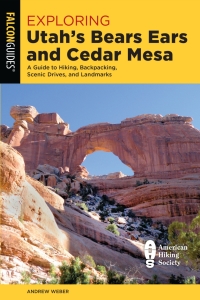 Cover image: Exploring Utah's Bears Ears and Cedar Mesa 1st edition 9781493046188