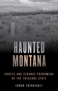 Omslagafbeelding: Haunted Montana 9781493046706