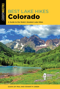 Imagen de portada: Best Lake Hikes Colorado 9781493046829
