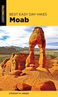 Cover image: Best Easy Day Hikes Moab 2nd edition 9781493046881