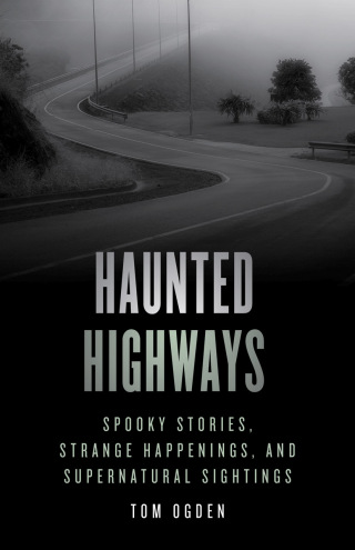 Cover image: Haunted Highways 1st edition 9781493046966