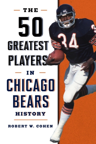 Cover image: The 50 Greatest Players in Chicago Bears History 9781493046980