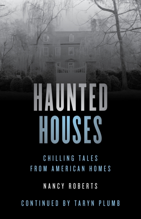 Haunted Houses: Chilling Tales From 26 American Homes, 4th Edition - FULL INSTANT DOWNLOAD | PDF DOCX EPUB