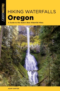 Cover image: Hiking Waterfalls Oregon 2nd edition 9781493047222