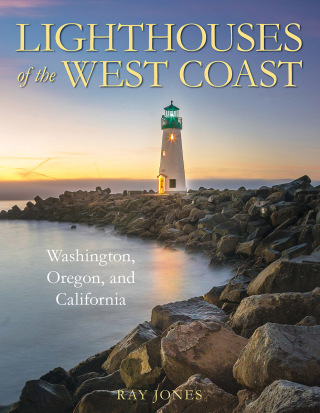 Cover image: Lighthouses of the West Coast 9781493047321