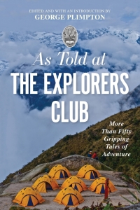 Omslagafbeelding: As Told At the Explorers Club 9781493047444
