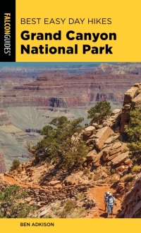 Imagen de portada: Best Easy Day Hikes Grand Canyon National Park 5th edition 9781493047611