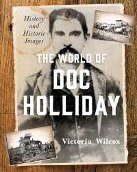 Cover image: The World of Doc Holliday 9781493048281
