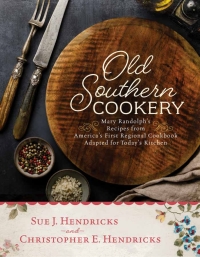 Omslagafbeelding: Old Southern Cookery 9781493049059