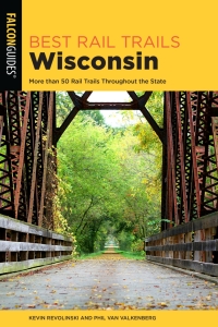 Cover image: Best Rail Trails Wisconsin 2nd edition 9781493050550
