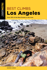 表紙画像: Best Climbs Los Angeles 2nd edition 9781493050574