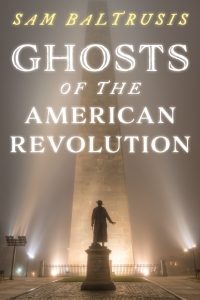 Cover image: Ghosts of the American Revolution 9781493051748