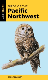 Omslagafbeelding: Birds of the Pacific Northwest 2nd edition 9781493051922