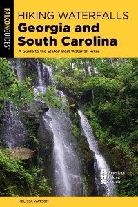 Cover image: Hiking Waterfalls Georgia and South Carolina 2nd edition 9781493052042