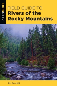Omslagafbeelding: Field Guide to Rivers of the Rocky Mountains 9781493052394