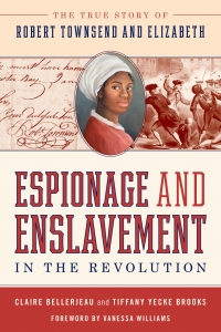 Cover image: Espionage and Enslavement in the Revolution 9781493052479