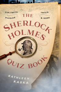 Cover image: The Sherlock Holmes Quiz Book 9781493053155