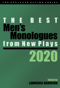 Imagen de portada: The Best Men's Monologues from New Plays, 2020 9781493053230