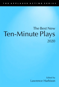 Cover image: The Best New Ten-Minute Plays, 2020 1st edition 9781493053278