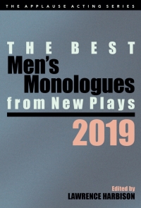 Cover image: The Best Men's Monologues from New Plays, 2019 9781493053292