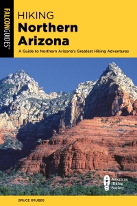 Cover image: Hiking Northern Arizona 4th edition 9781493053377