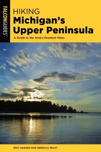 Cover image: Hiking Michigan's Upper Peninsula 3rd edition 9781493053452