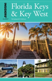 Imagen de portada: Insiders' Guide® to Florida Keys & Key West 19th edition 9781493053636