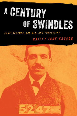 Cover image: A Century of Swindles 9781493053681